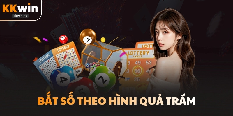 Bắt số theo hình quả trám
