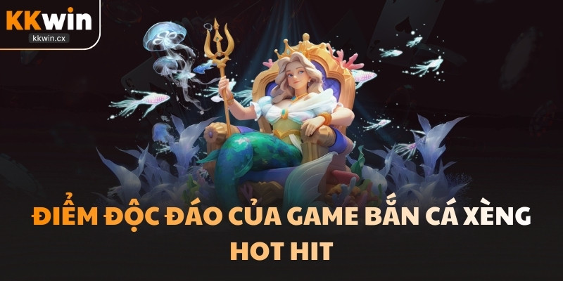 Lợi ích đặc biệt chỉ có tại game bắn cá xèng