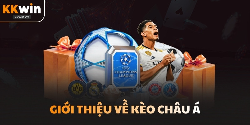 Giới thiệu về kèo châu Á