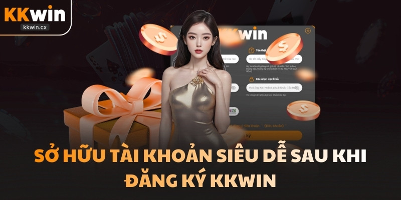 Một số điều kiện cơ bản cần nhớ khi đăng ký KKwin